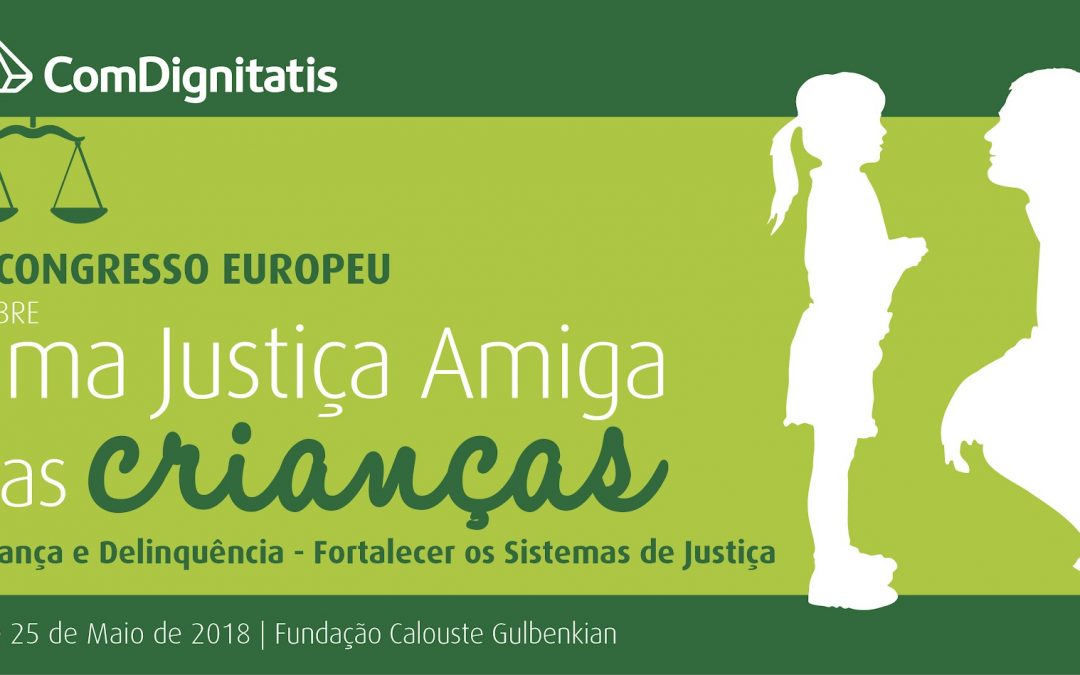II Congresso Europeu Sobre uma Justiça Amiga das Crianças